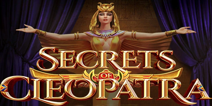 Teknik Mengatur Batas Kalah Slot Secrets of Cleopatra Sejak Awal